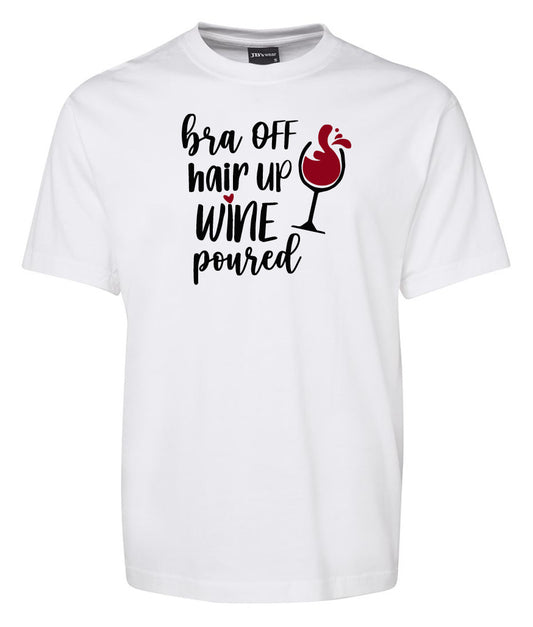 Bra off hair up WinE poured Shirt