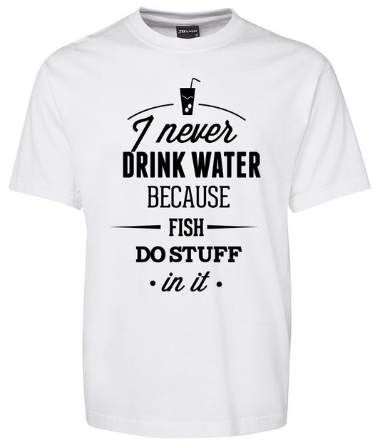 Never Drink Shirt