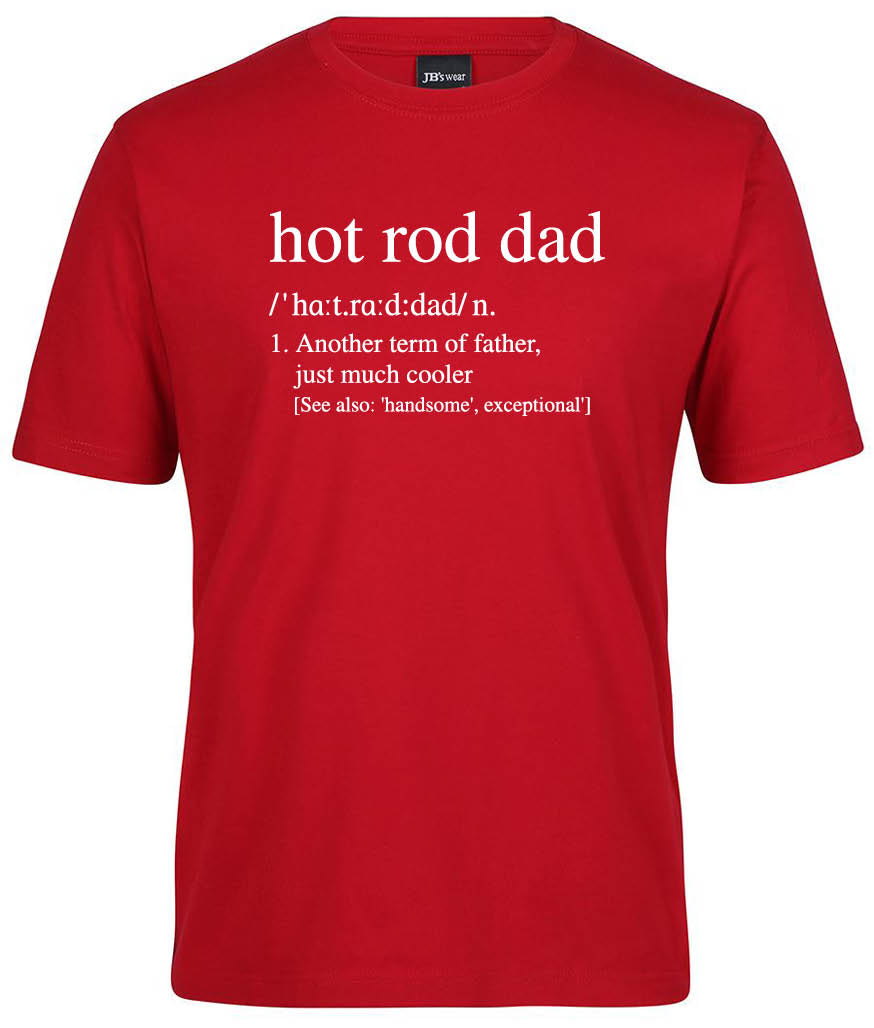 Hot Rod Dad Quote Shirt