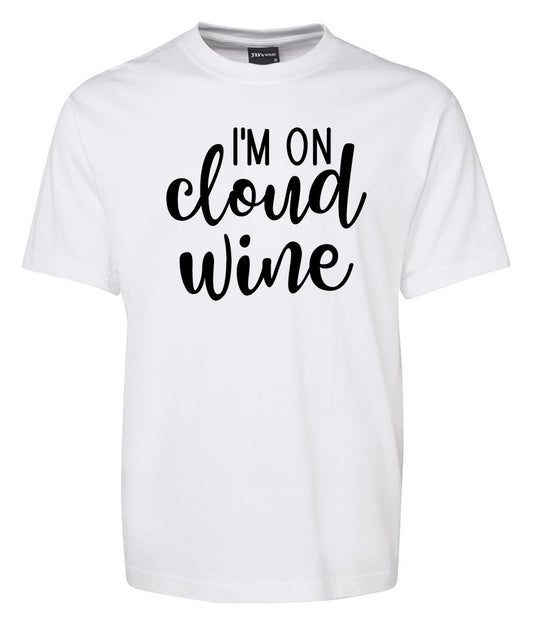 I'm on doud WIne Shirt